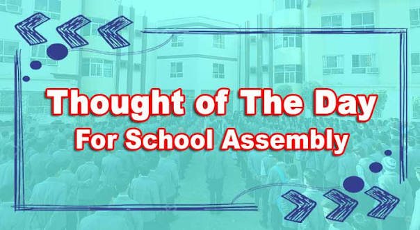 school assembly thought for the day