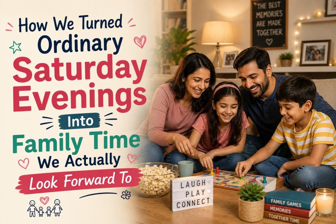 saturday evening family time ideas