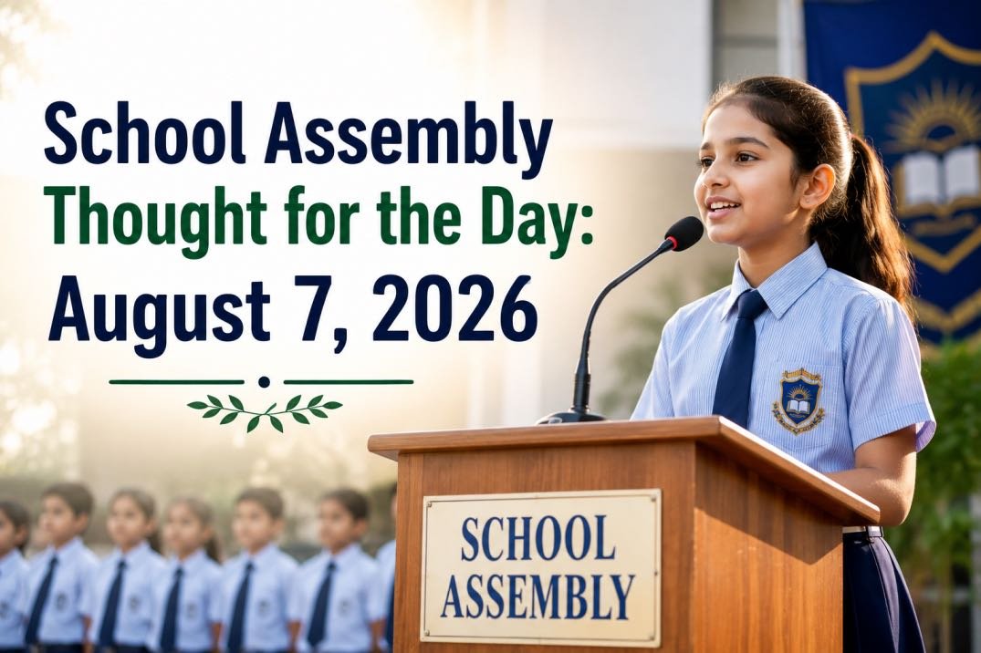 School Assembly Thought for the Day: August 7, 2026